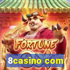 8casino com